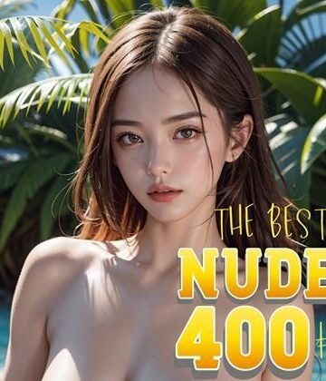 AI創造美女 THE BEST NUDE400ページ＃1【AI創造美女❤おっぱい】