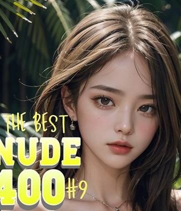 AI創造美女 THE BEST NUDE400ページ＃9【AI創造美女❤おっぱい】