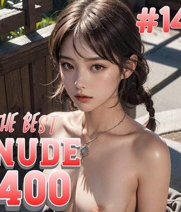 AI創造美女 THE BEST NUDE400ページ＃14【AI創造美女❤おっぱい】