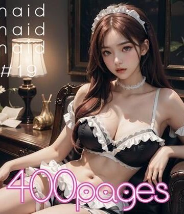 AI創造美女 メイド・メイド・メイド400ページ＃19【AI創造美女❤メイド】