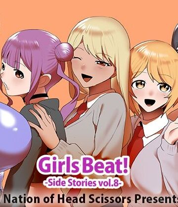Girls Beat！ Side Stories vol.8【The Nation of Head Scissors❤アクション・格闘】