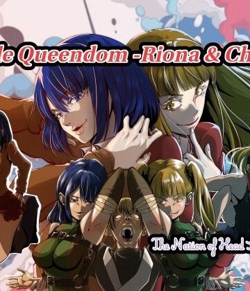 Battle Queendom -Riona ＆ Chiaki-【The Nation of Head Scissors❤アクション・格闘】